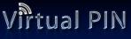 Virtual PIN