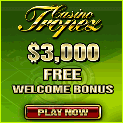 Click Here to Play at Casino Tropez