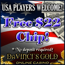 Click Here to Play at DaVinci's Gold Casino