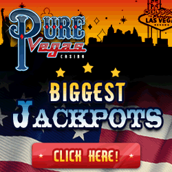 Click Here to Play at Pure Vegas Casino