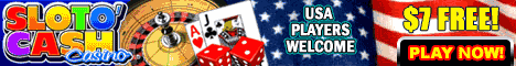 Click Here to Play at Sloto'Cash Casino