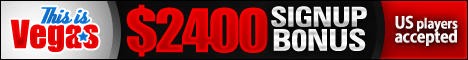 Click Here to Play at This Is Vegas Casino